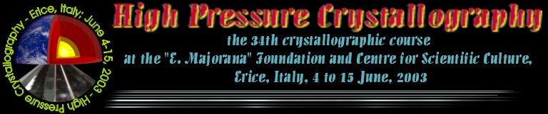 High Pressure Crystallography course in Erice - Italy.
